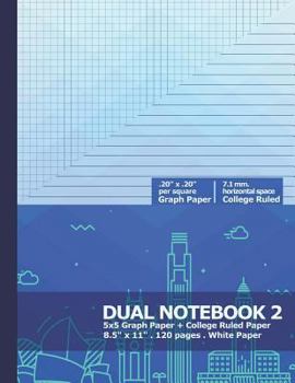 Paperback Dual Notebook 2: Combo 5x5 Graph Paper and College Ruled Paper Book