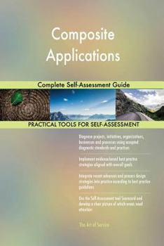 Paperback Composite Applications Complete Self-Assessment Guide Book