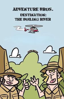 Paperback Adventure Bros. Destination: The Boiling River Book