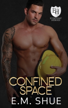 Paperback Confined Space: An Everyday Heroes World Novel Book