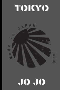 Tokyo JOJO: Japanese Tokyo design themed gift for lovers of Japanese culture and design.120 pages Lined Paperback Journal