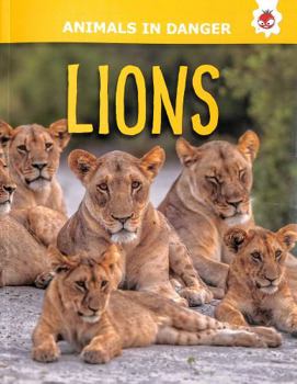 Paperback ANIMALS IN DANGER:LIONS Book