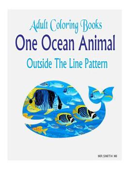 Paperback Adult Coloring Books One Ocean Animal Outside The Line Pattern Book