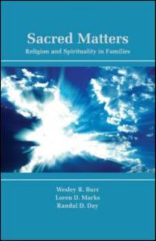 Hardcover Sacred Matters: Religion and Spirituality in Families Book