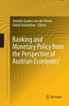Paperback Banking and Monetary Policy from the Perspective of Austrian Economics Book