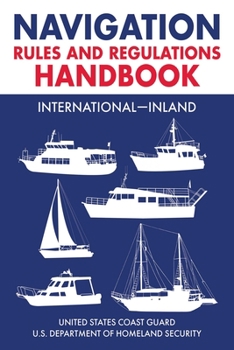 Paperback Navigation Rules and Regulations Handbook: International--Inland: Full Color 2021 Edition Book