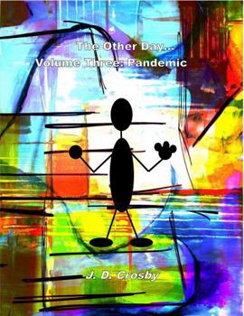 The Other Day...: Volume Three: Pandemic