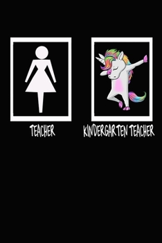 Paperback Teacher KINDERGARTEN TEACHER: Funny Cute Unicorn Dab Notebook Gift For KINDERGARTEN TEACHER Paperback Book