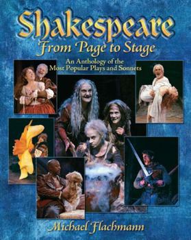 Paperback Shakespeare, from Page to Stage: An Anthology of the Most Popular Plays and Sonnets Book