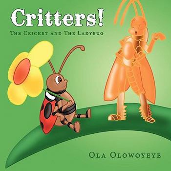 Paperback Critters!: The Cricket and The Ladybug Book