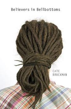 Paperback Believers in bellbottoms Book