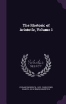Hardcover The Rhetoric of Aristotle, Volume 1 Book