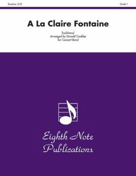 Paperback a la Claire Fontaine: Conductor Score & Parts Book