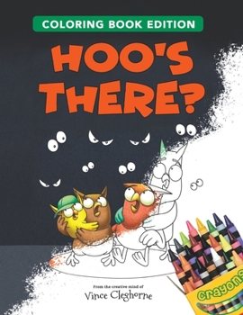 Paperback Hoo's There?: Coloring Book Edition Book