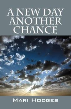 Paperback A New Day Another Chance Book