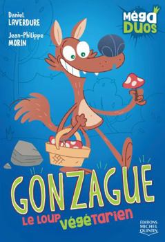 Paperback Gonzague, Le Loup Vegetarien Book