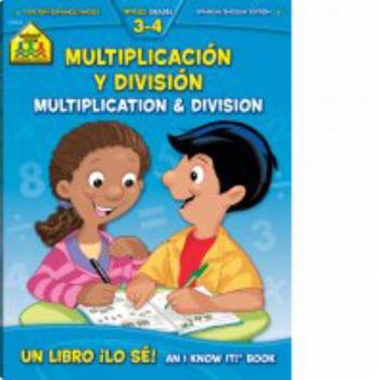 Paperback School Zone - Bilingual Multiplication & Division Workbook - 64 Pages, Ages 8 to 10, 3rd Grade, 4th Grade, ESL, Language Immersion, Math, and More (Spanish and English Edition) (Spanish Edition) [Spanish] Book