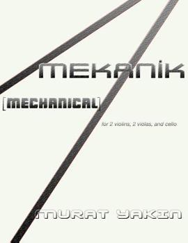 Paperback Mekanik [Mechanical]: for 2 violins, 2 violas, and cello Book