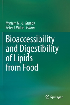 Paperback Bioaccessibility and Digestibility of Lipids from Food Book