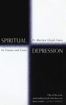 Spiritual Depression: Its Causes and Cure