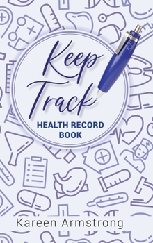 Hardcover Keep Track: Health Record Book