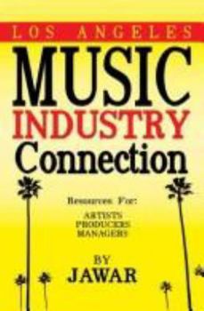 Paperback Los Angeles Music Industry Connection: Resources for Artists Producers Managers Book