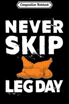 Paperback Composition Notebook: Savvy Turtle. Never Skip Leg Day Premium Journal/Notebook Blank Lined Ruled 6x9 100 Pages Book