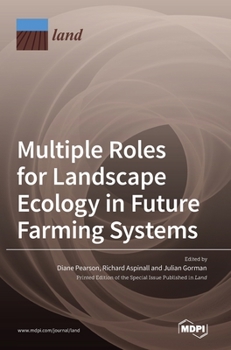 Hardcover Multiple Roles for Landscape Ecology in Future Farming Systems Book