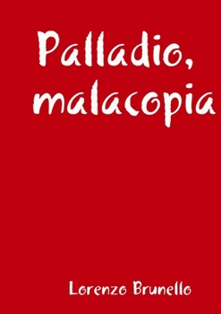 Paperback Palladio, malacopia [Italian] Book