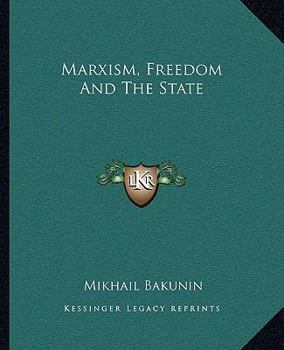Paperback Marxism, Freedom And The State Book