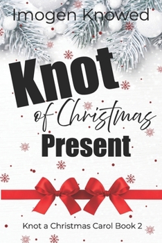 Knot of Christmas Present: A Cozy Workplace Why Choose Omegaverse Romance (Knot a Christmas Carol)