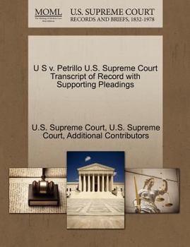Paperback U S V. Petrillo U.S. Supreme Court Transcript of Record with Supporting Pleadings Book