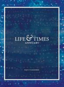 Hardcover The Life & Times Annuary: Odyssey Edition Book