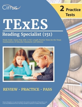 Paperback TExES Reading Specialist (151) Study Guide: Exam Prep with 2 Full-Length Practice Tests for the Texas Examinations of Educator Standards [3rd Edition] Book