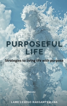Hardcover Purposeful Life Book