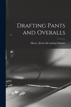 Paperback Drafting Pants and Overalls Book