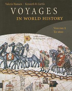 Paperback Voyages in World History, Volume 1: To 1600 Book