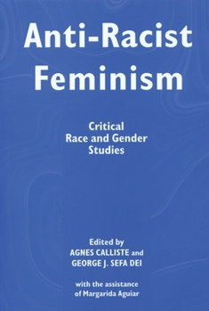 Paperback Anti-Racist Feminism: Critical Race and Gender Studies Book