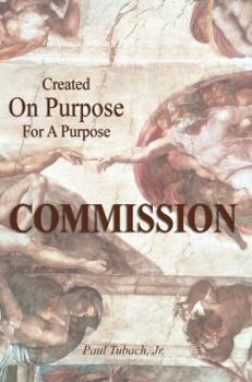 Paperback COMMISSION: Created On Purpose For A Purpose (Image Bearer) Book