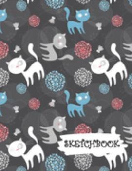Sketchbook: Cute Cats with Pink Blue Flowers Fun Framed Drawing Paper Notebook
