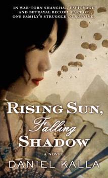 Mass Market Paperback Rising Sun, Falling Shadow Book