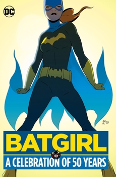 Hardcover Batgirl: A Celebration of 50 Years Book