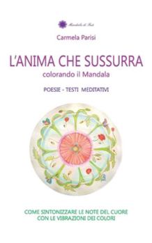 Paperback L'anima che sussurra [Italian] Book