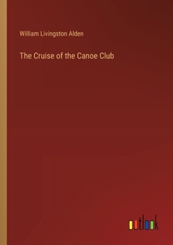 Paperback The Cruise of the Canoe Club Book