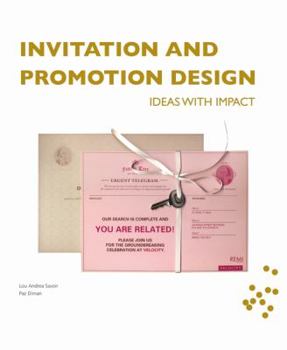 Hardcover Invitation and Promotion Design: Ideas with Impact Book