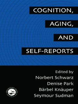 Paperback Cognition, Aging and Self-Reports Book