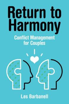 Paperback Return to Harmony: Conflict Management for Couples Book