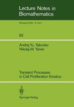 Paperback Transient Processes in Cell Proliferation Kinetics Book