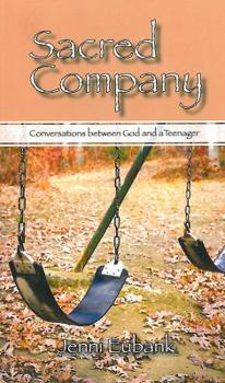 Paperback Sacred Company: Conversations Between God and a Teenager Book