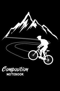 Composition Notebook: Single Track Downhill, Mountain Biking Lined Notebook Journal Diary 6x9